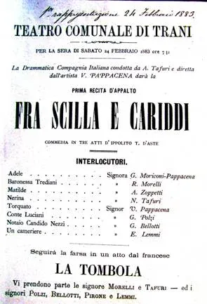 Locandina del Teatro comunale di Trani della compagnia italiana Tafuri-Pappacena: commedia 'Fra Scilla e Cariddi' seguita dalla farsa 'La tombola'; annotazione manoscritta con data 24 febbraio 1883