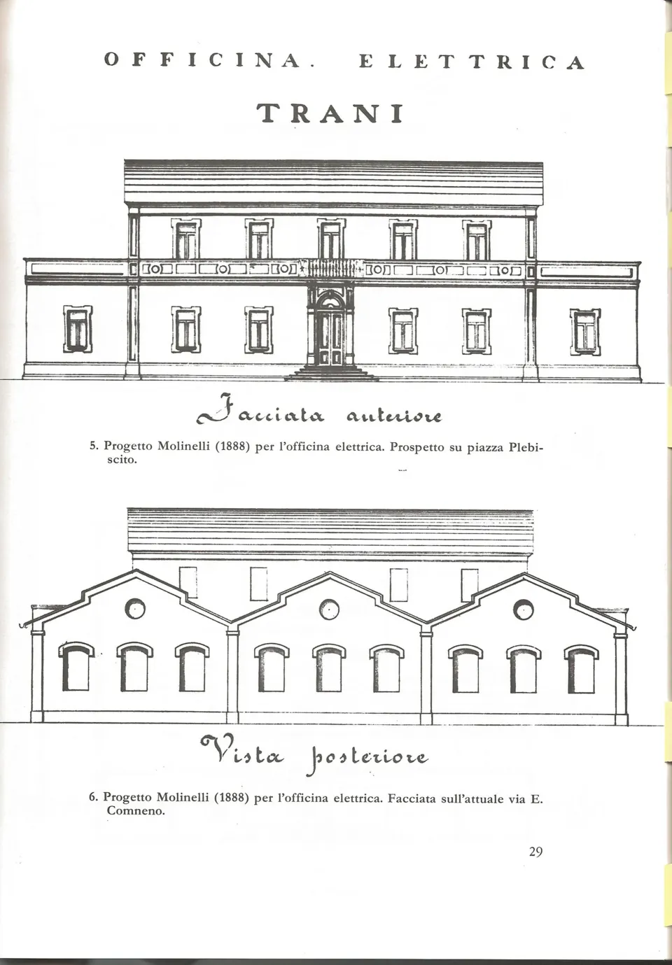 Pagina con i prospetti del progetto Molinelli (1888) per l'officina elettrica di Trani: facciata anteriore su piazza Plebiscito e vista posteriore sull'attuale via E