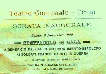 Invito del Teatro comunale di Trani per la serata inaugurale di sabato 4 novembre 1922: spettacolo di gala a beneficio dell'erigendo monumento-sepolcro ai soldati tranesi caduti in guerra, con la banda musicale…