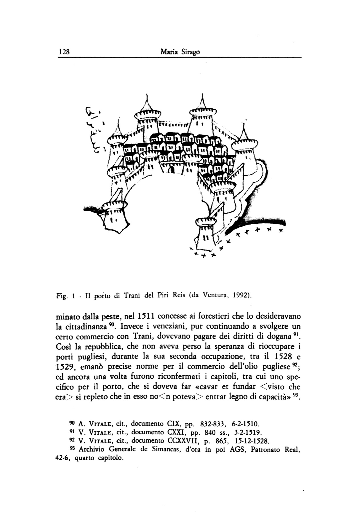 Pagina 128 — Figura 1: il porto nella cartografia di Piri Reis — Maria Sirago, Archivio Storico Pugliese, 1998